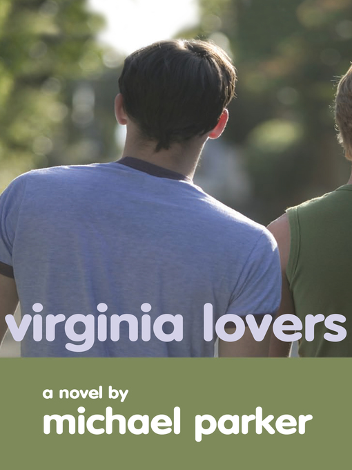 Title details for Virginia Lovers by Michael Parker - Available